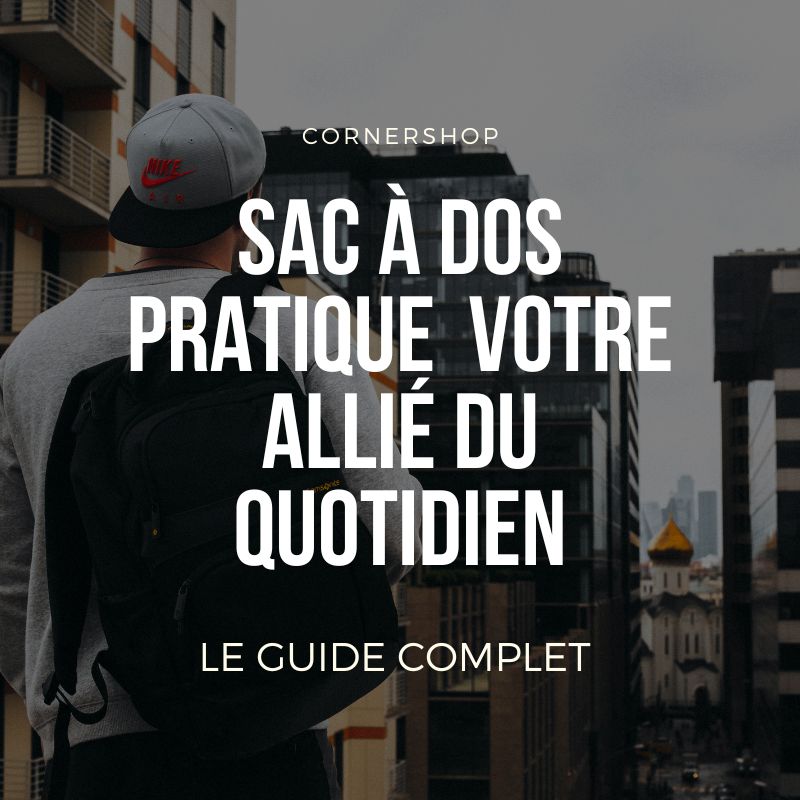 Sac à dos pratique : Votre allié du quotidien pour un style et un confort irréprochables